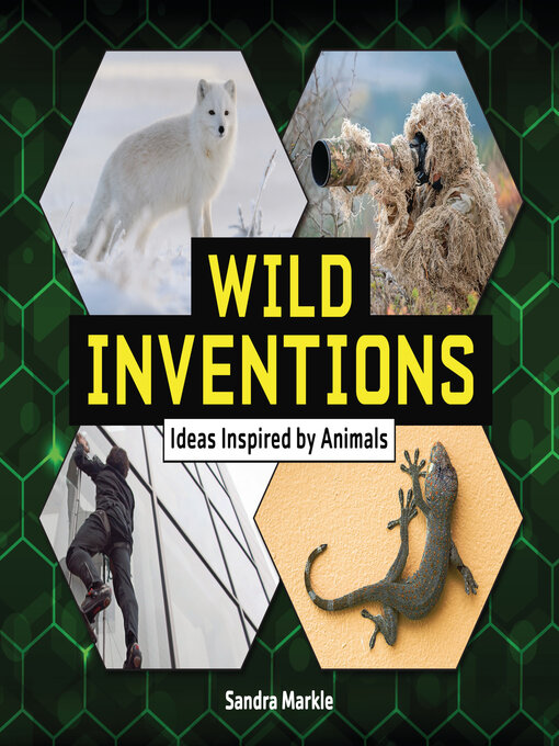 Title details for Wild Inventions by Sandra Markle - Available